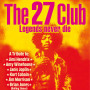 The 27 Club - 01.03.14 - Kat. B - 20:00 Uhr 1+1 Gratis