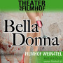 Filmhof - Bella Donna - 18.07.15 - Kat. C