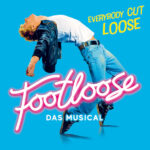 Footloose - Das Musical - 08.02.2024
